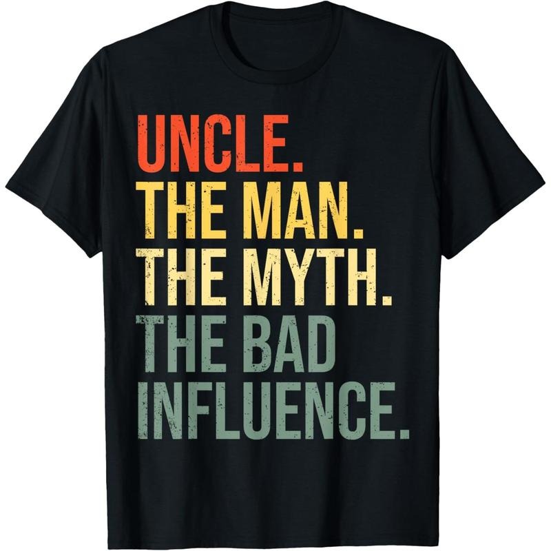 Uncle Man Myth Bad Influence Best Funny Uncle Made Usa