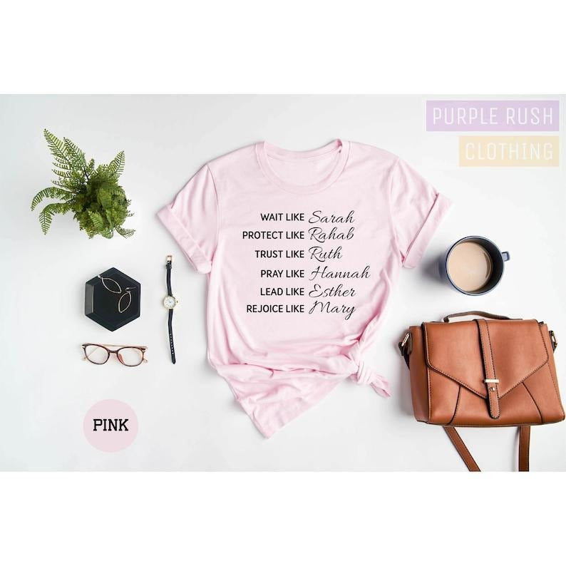 Wait Like Sarah Protect Like Rehab Trust Like Ruth Shirt Christian Religious Shirts Bible Shirt Religious Faith