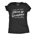 I Have Two Titles Mom Grandma I Rock Them Both Funny Funny Cute Slimming Top Comfortable Soft Womenswear Tops Black