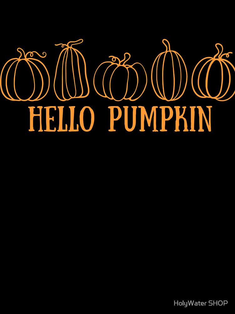 Hello Pumpkin, Autumn by HolyWater SHOP