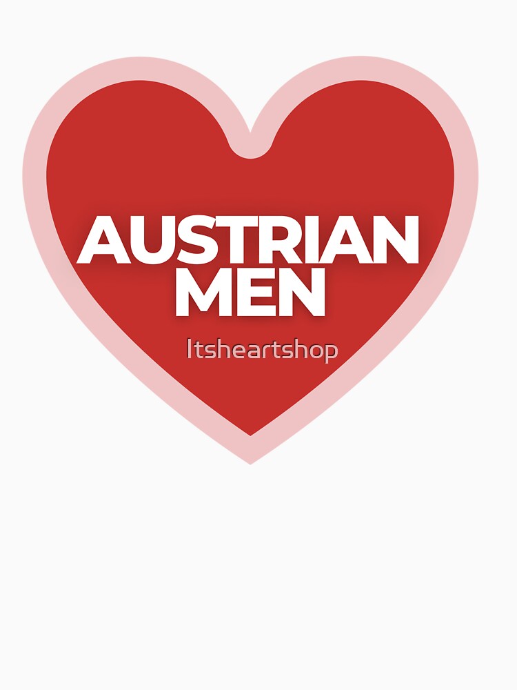 I Heart Austrian Men by Itsheartshop