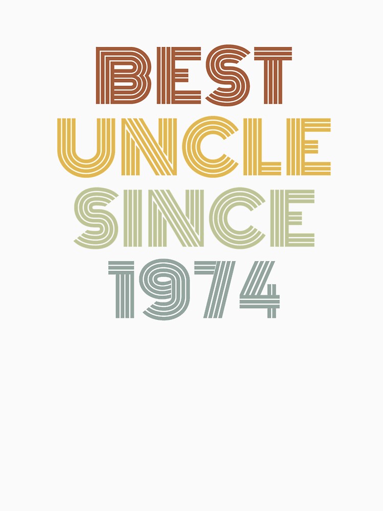 Best Uncle Since 1974 by Vanover Designs