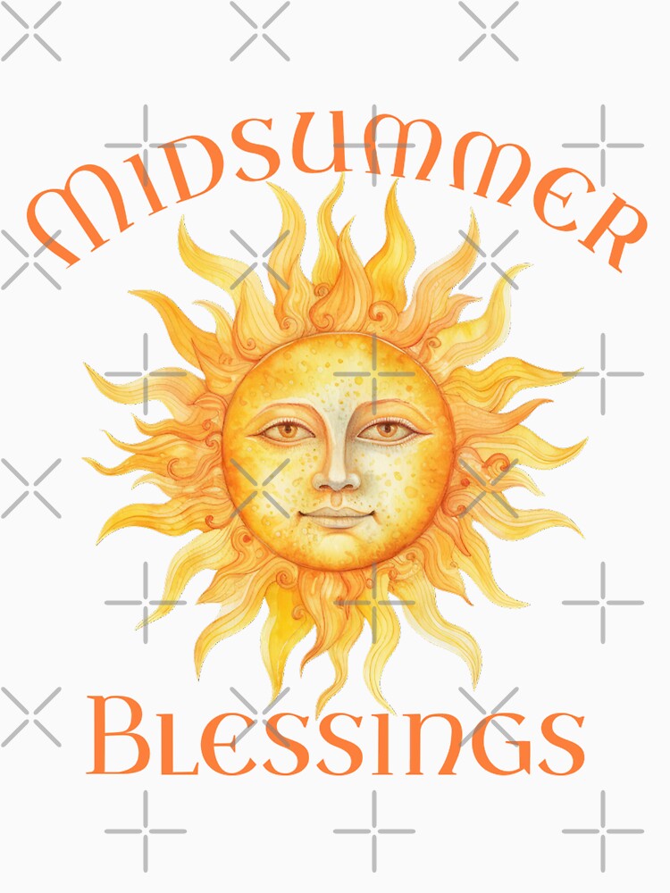 Midsummer Blessings. Sun at Its Zenith by SSustainable