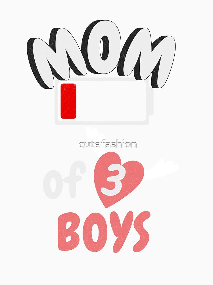Funny Mom of 3 boys low battery by cutefashion