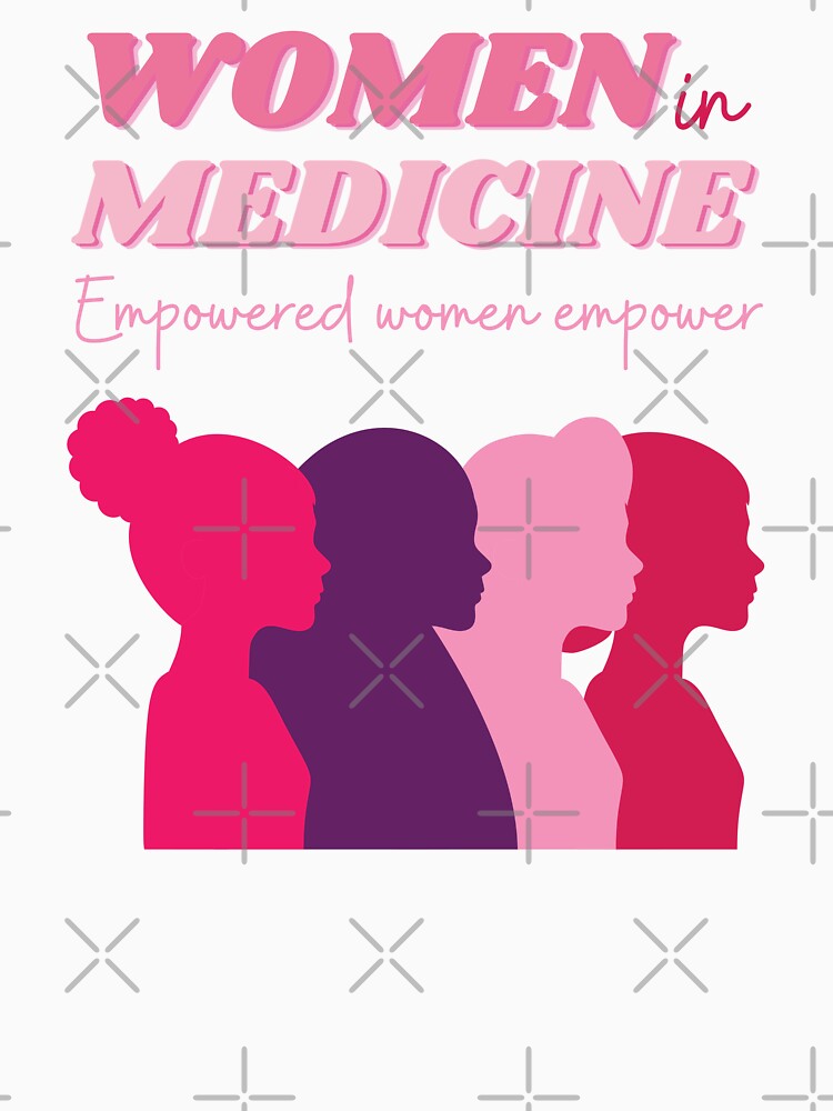 women in medicine by annoying-shirts
