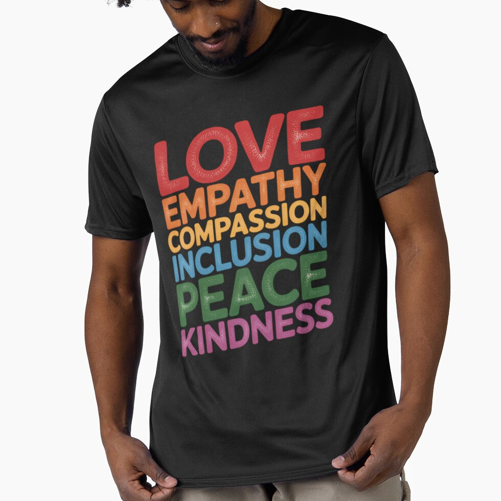 Love Empathy Compassion Inclusion Peace Kindness Viral by ShaneKeenum0
