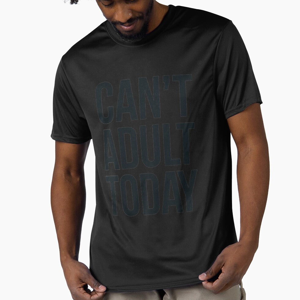 Can't Adult Today" – Funny T-Shirt | Perfect for Lazy Days & Relatable Humor by T010