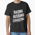 Raising My Husband Is Exhausting by Frank Ring