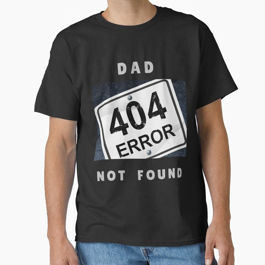 Present for Dad - DAD 404 ERROR NOT FOUND by JurateArt-DK
