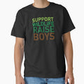 Support Wildlife Raise Boys Funny for Parents of Boys by Erin Designs