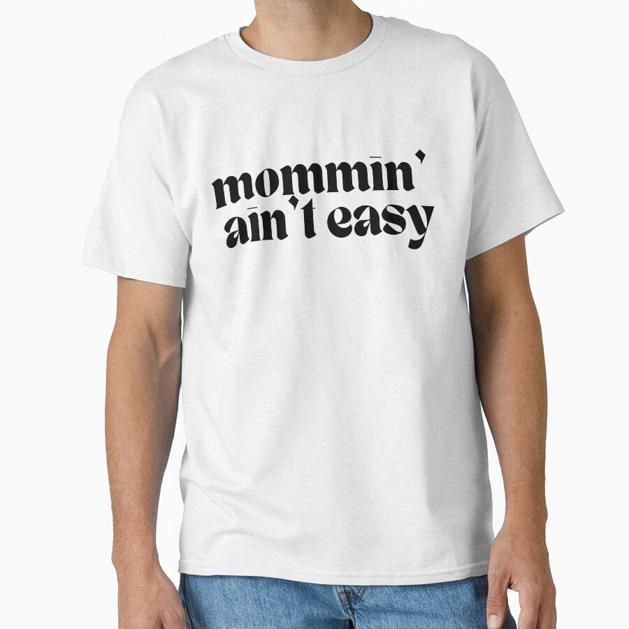 mommin' ain't easy by everydaymamaco