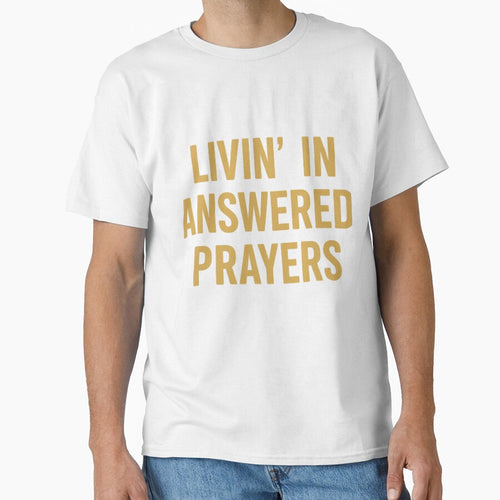 A Living In Answered Prayers Design by DezzaNique Creatives