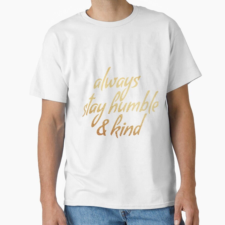 Always stay humble & kind by Dhynzz