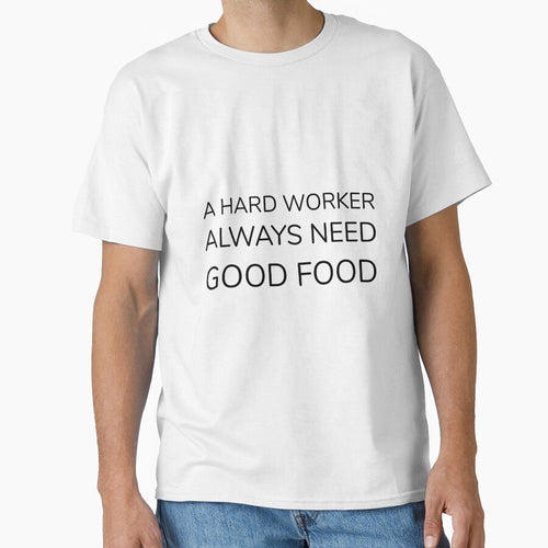 A HARD WORKER ALWAYS NEED GOOD FOOD by djaber1998