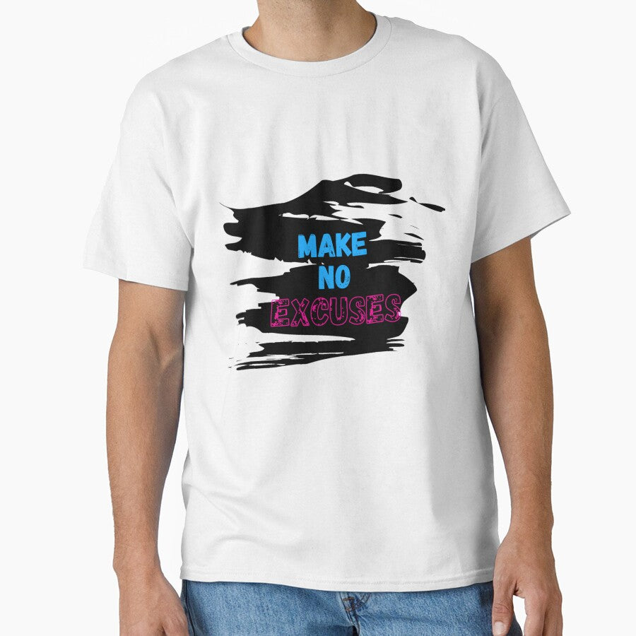Make No Excuses by ReVamp  Store