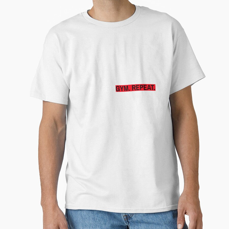 EAT. SLEEP. GYM. REPEAT. MOTIVATIONAL GYM SAYING T-SHIRT by SuccessfulVibes