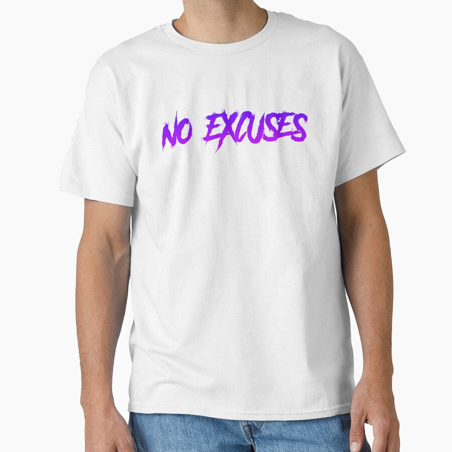 No Excuses by Organized Chaos Designs