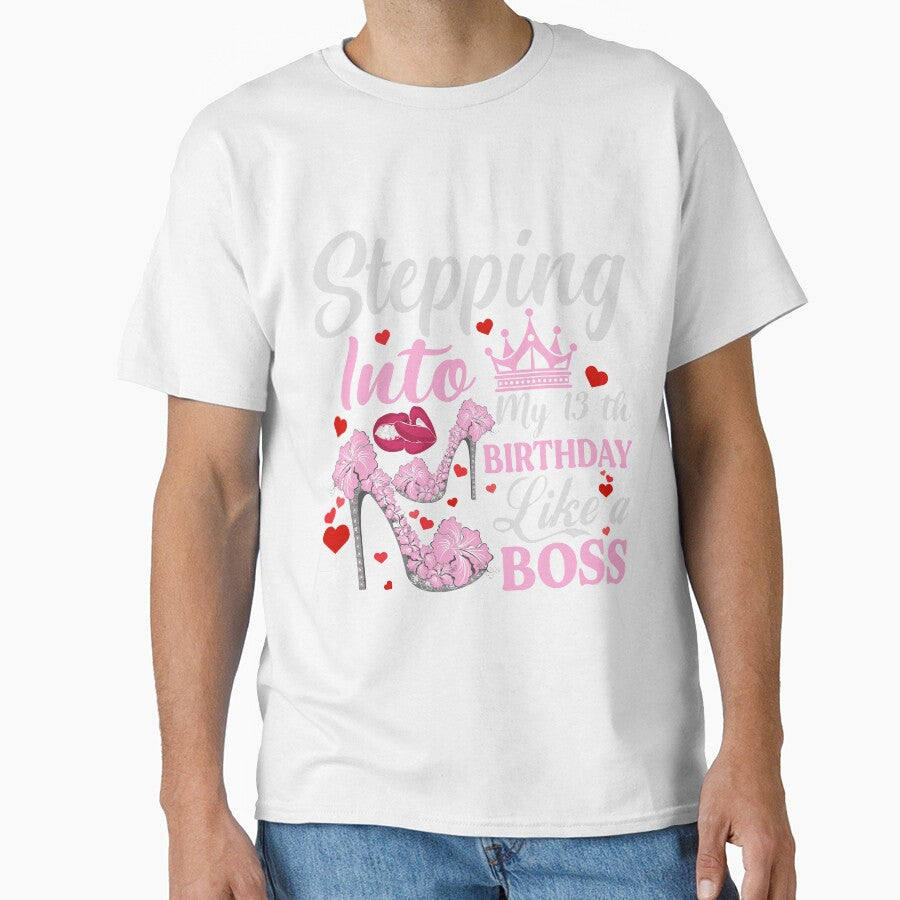 Stepping Into My 13th Birthday Like A boss T-Shirt Design by TshirtStoreBD24
