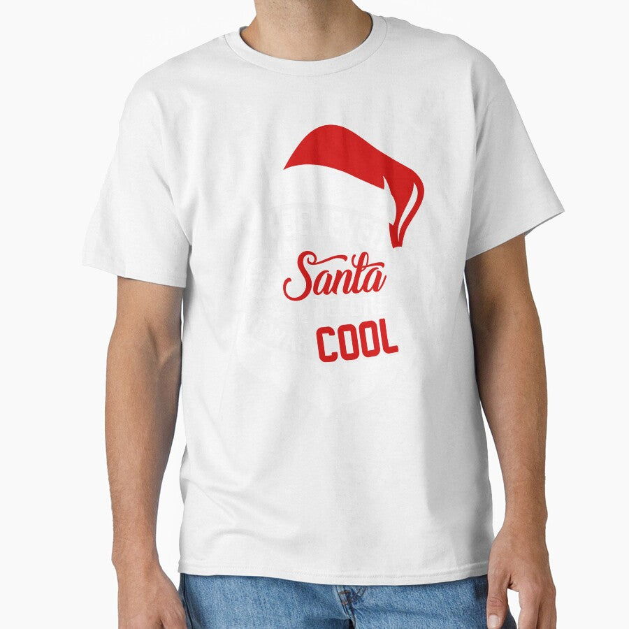Christmas - Christmas, Believe In Santa Before It Was Cool by UnknownArtistt