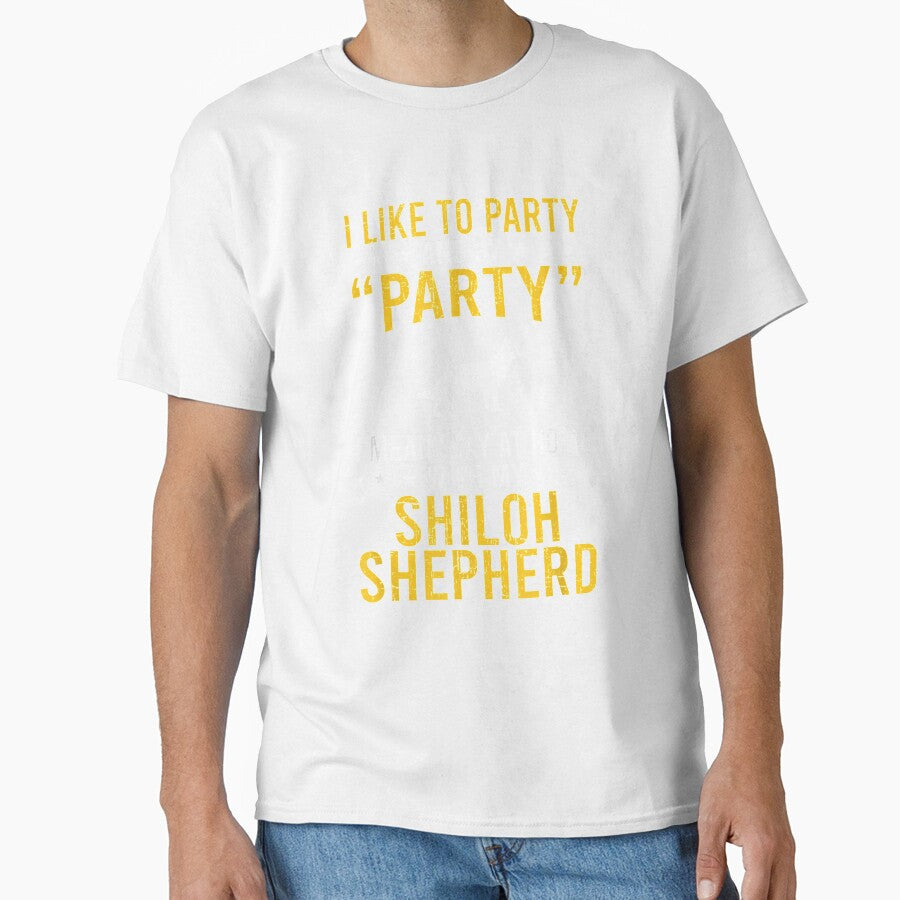 I Like To Party By Party I Mean With My Shiloh Shepherd by charissamo77