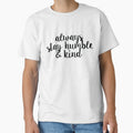 Always Stay Humble and Kind Sticker by VicenteKykura