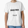 Always Work Hard by ShaunSandhu
