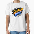 Super Wife | Matching Couples Clothing by RR-Arts