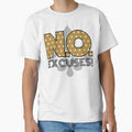 "N.O. Excuses" Limited Edition T-Shirt by theproshop