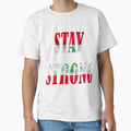 STAY STRONG by # IssaOriginalHustle