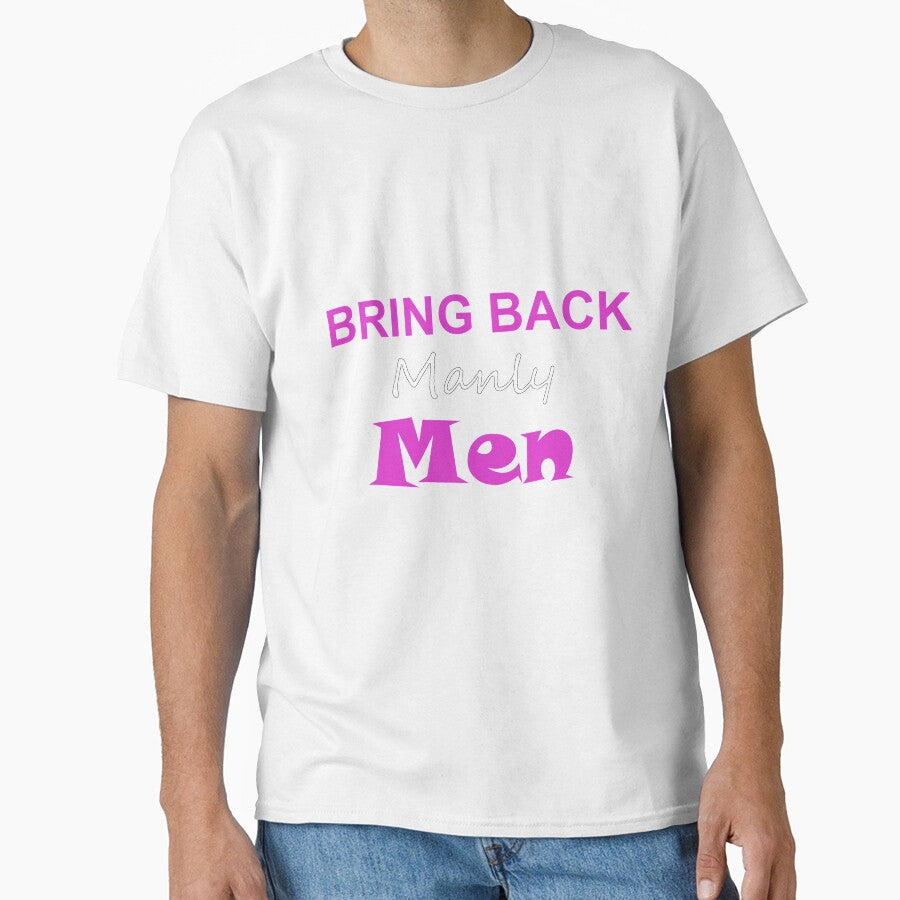 Bring Back manly Men by HeavensD00r