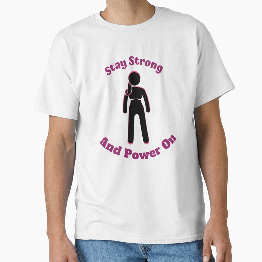 Stay Strong and Power On-  Empowered Women Quote by AshStylz