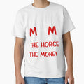 Horse Show Mom I Just Hold The Horse And Hand Over The Money by MarkHudson78
