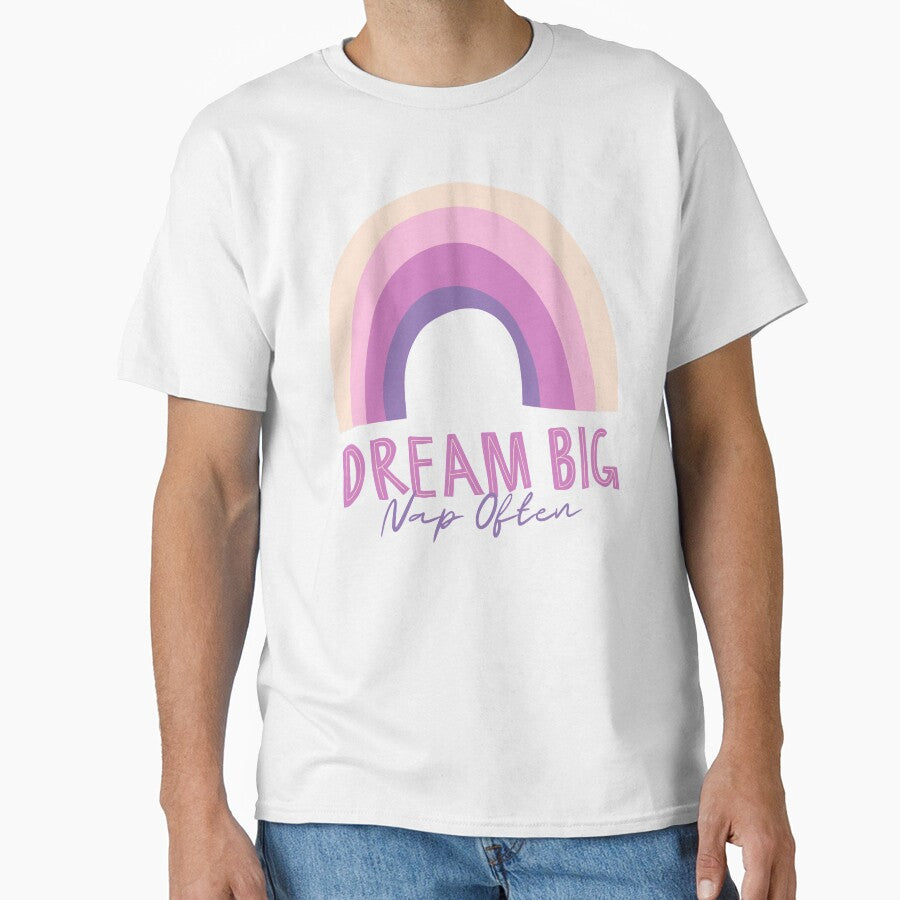 Dream Big. Nap Often. by musthavewords