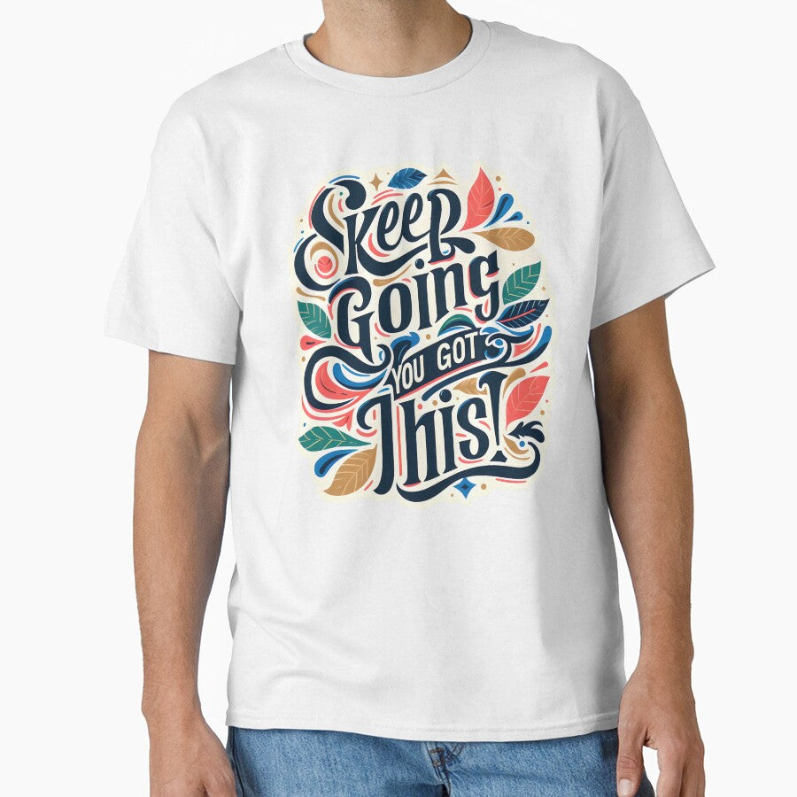 keep going you got this, typography by maxmaj