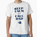 Keep calm and call dad by Stronskyj23