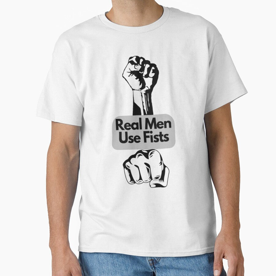 Real Men Use Fists by Exacto