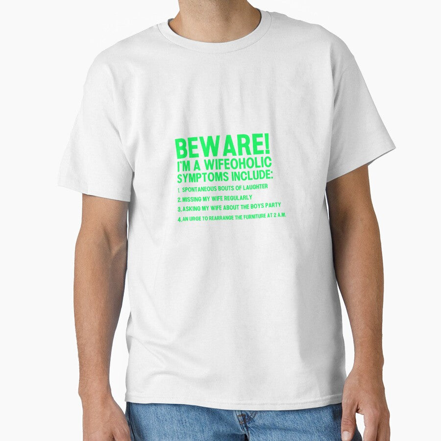 Beware I'm a Wifeoholic Funny Husband Typography Quote by thedazzlingmonk