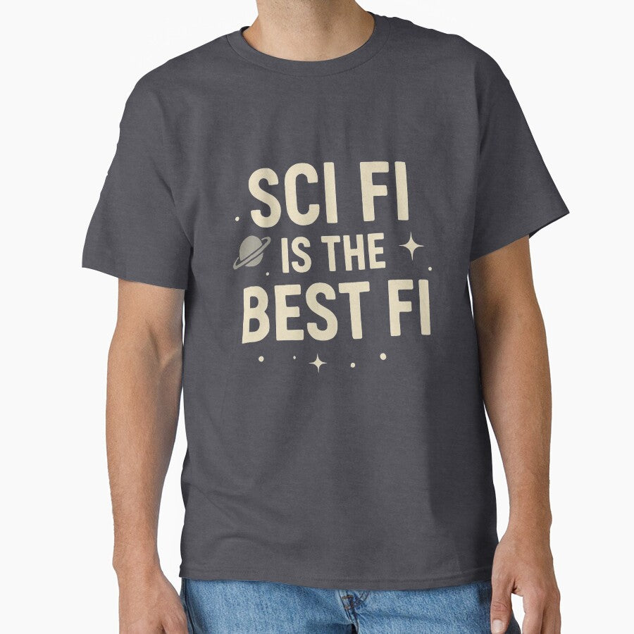 Sci Fi is the Best Fi by NineSevenFour