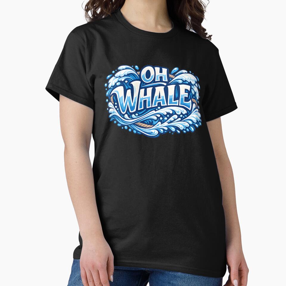 Oh Whale Funny Water Pun by Byte-shirt