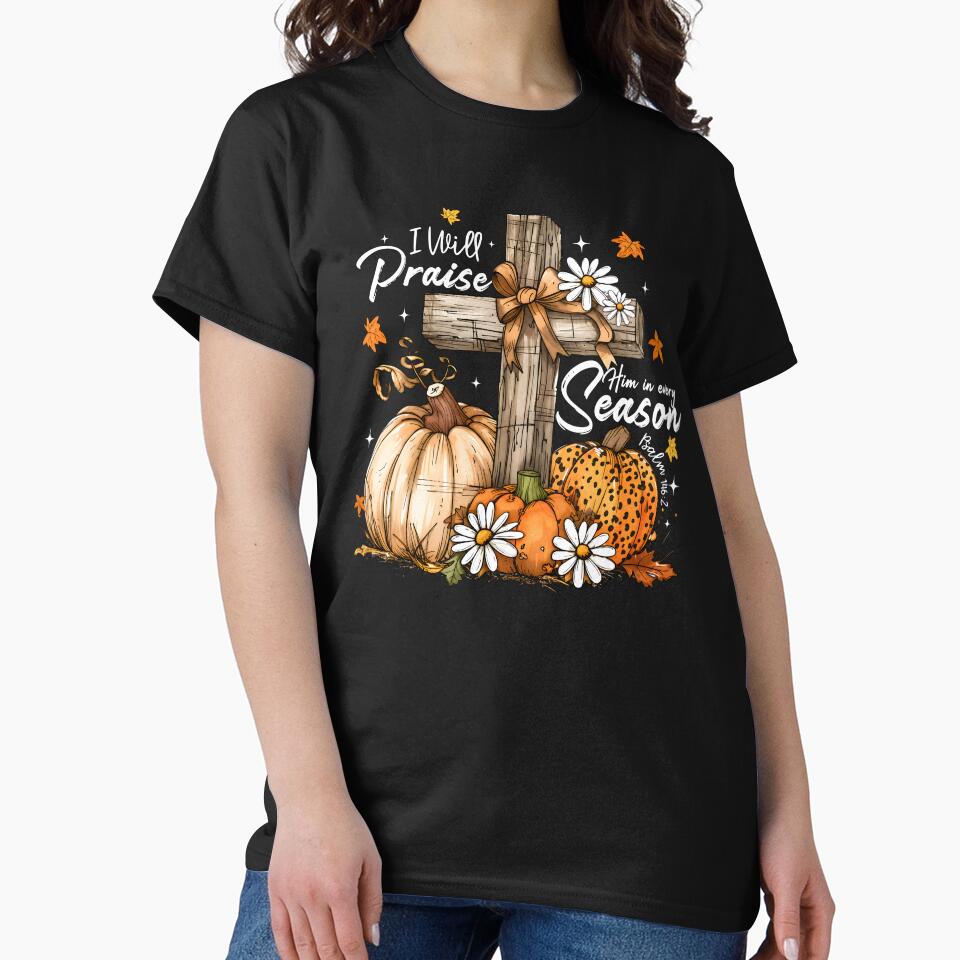 I Will Praise Him In Every Season by Cravens-Museum