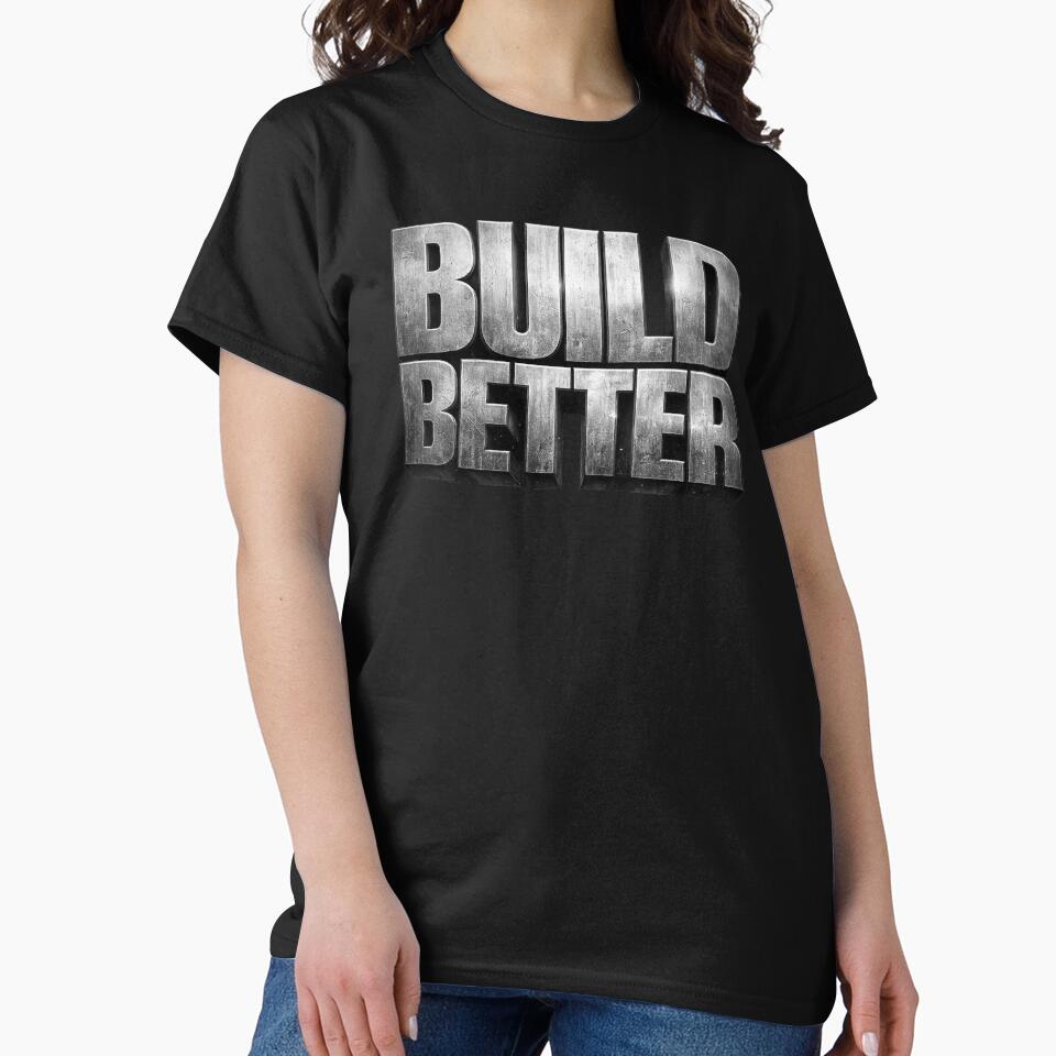 Build Better by bolaAura