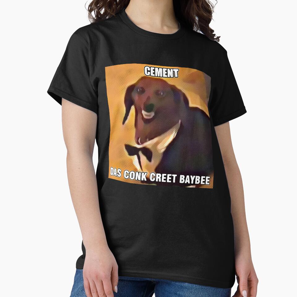 Dachsund Meme Cement das Conk Creet Baybee by fomodesigns