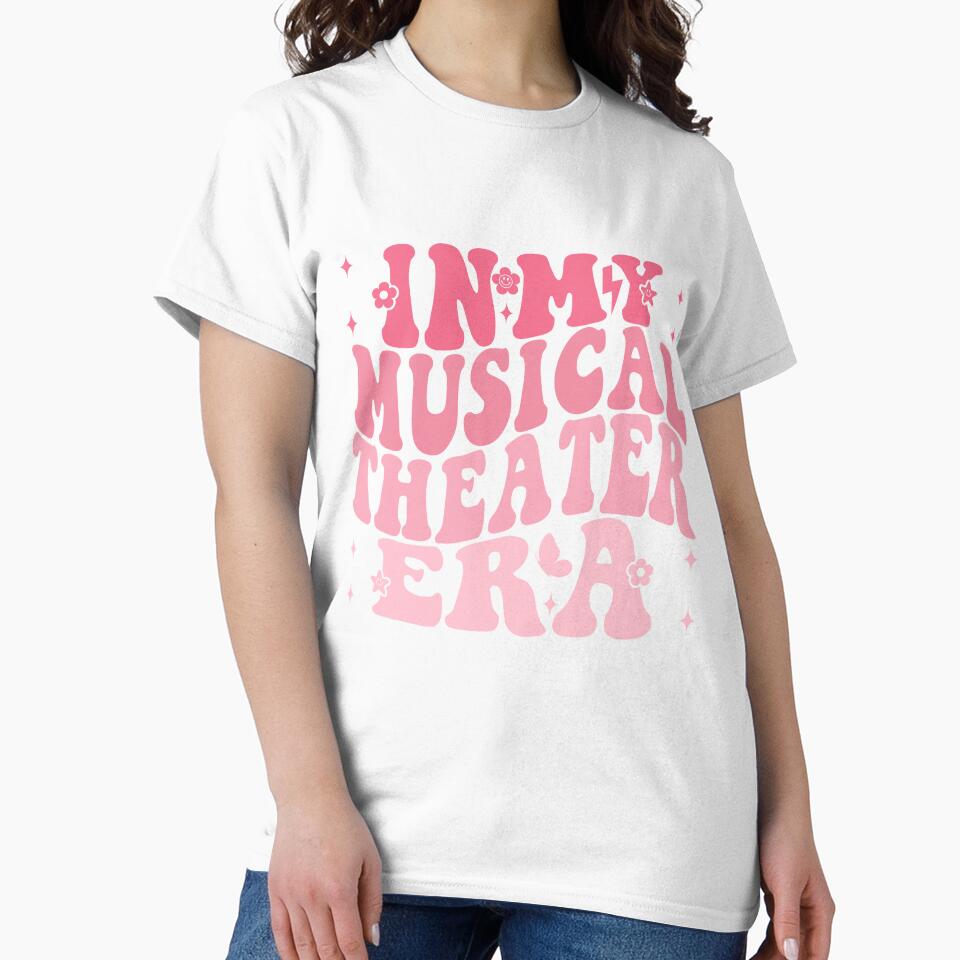 Musical Theater Era by TrunkShirts