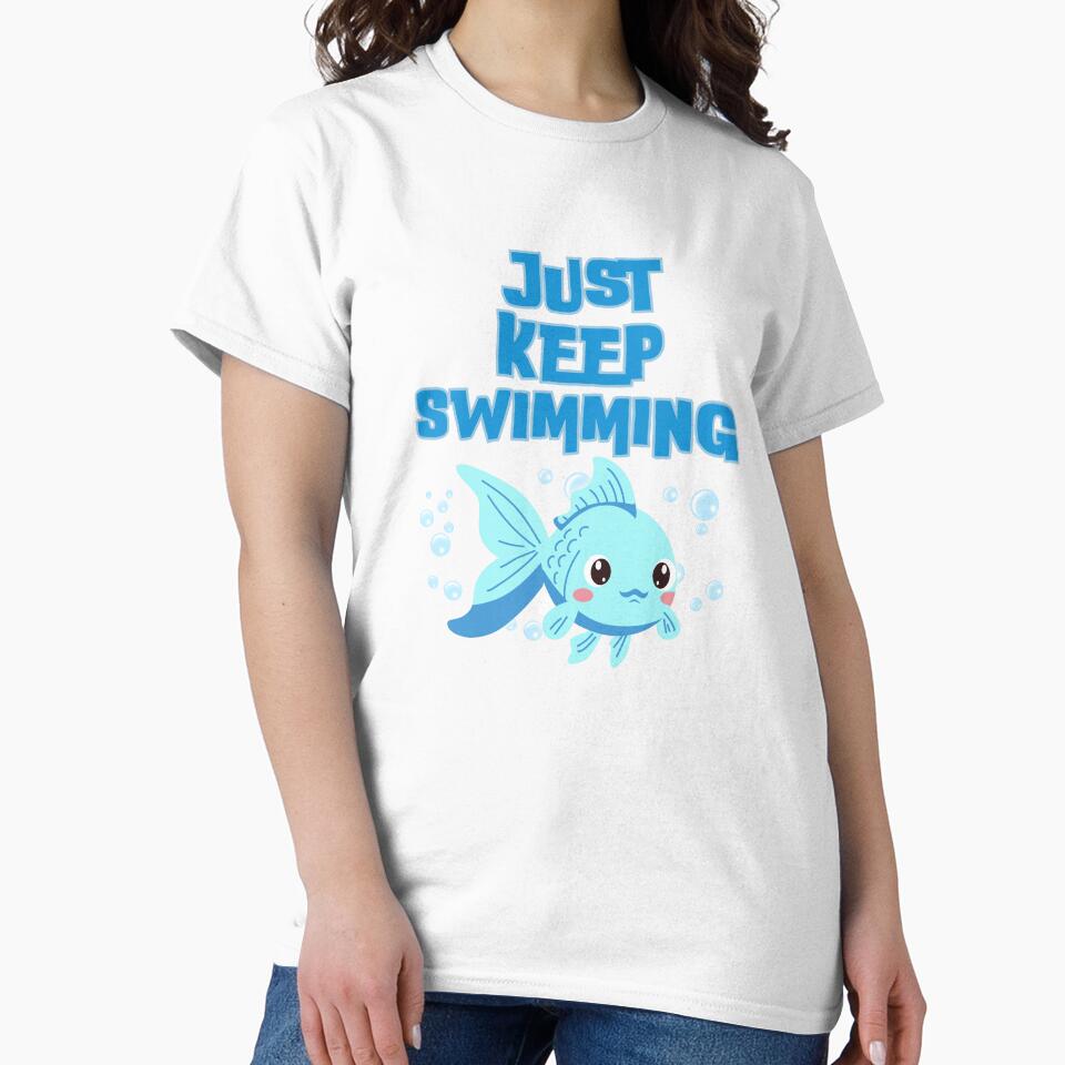 Just Keep Swimming – Motivational Quote, Positive Mindset Design by Gohrin.co