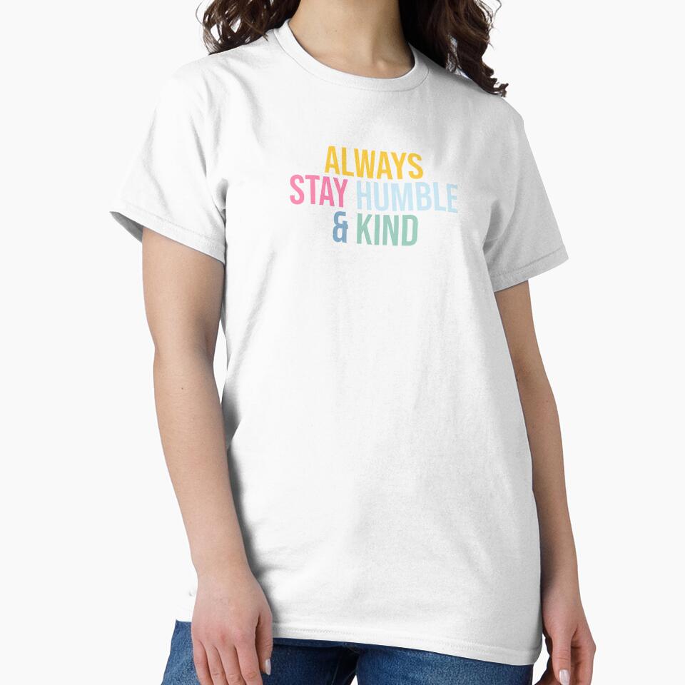 always stay humble and kind by House Sparrow