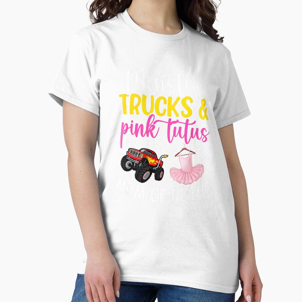 Monster Trucks and Pink Tutus Mom of Both by zamiokaline