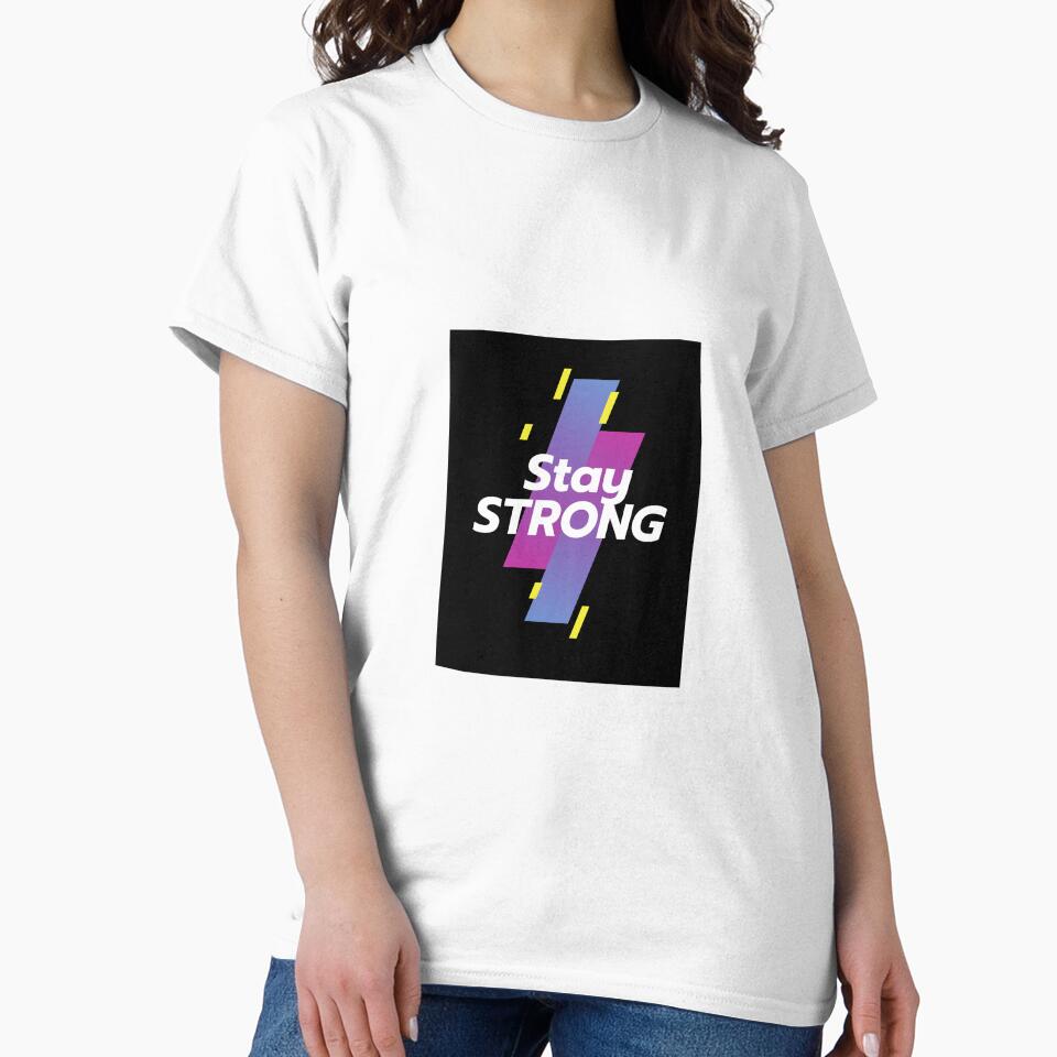 Stay Strong by smrsdesign