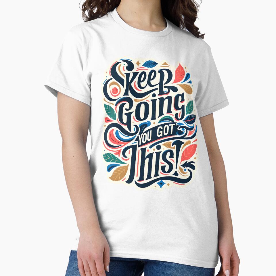 keep going you got this, typography by maxmaj