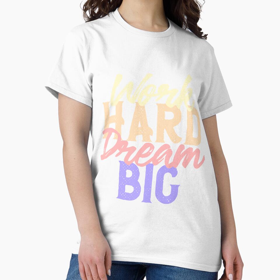 Work Hard Dream Big Inspirational Quote Design by Palteeshop