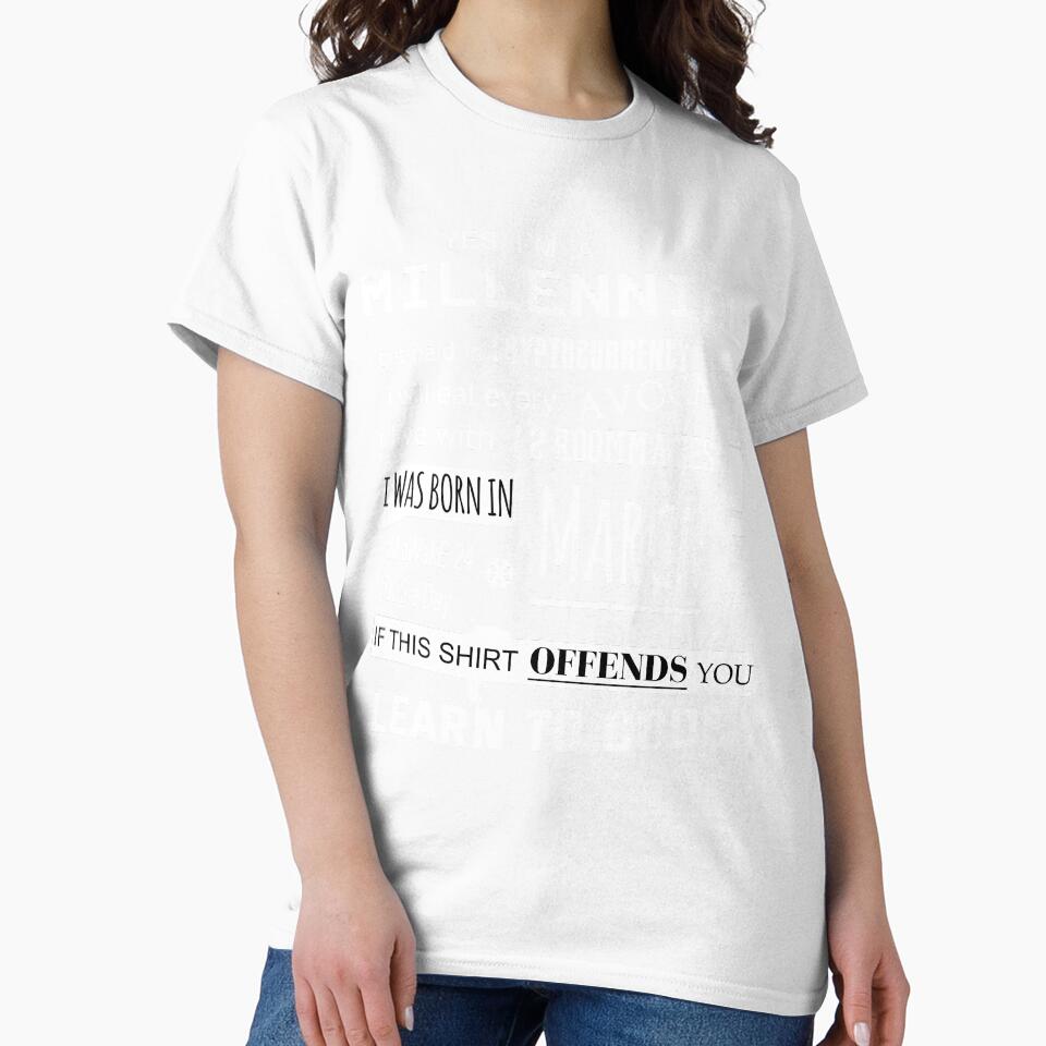 Yes i am a Millennial - I was born in March by T UNIQUE
